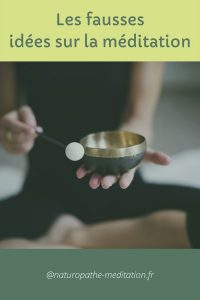 fausses idées sur la méditation pin it 1