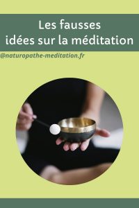 fausses idées sur la méditation pin it 2