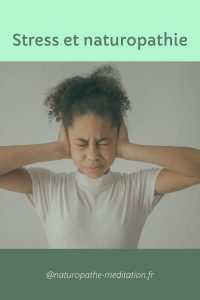 Stress et naturopathie pin it 1