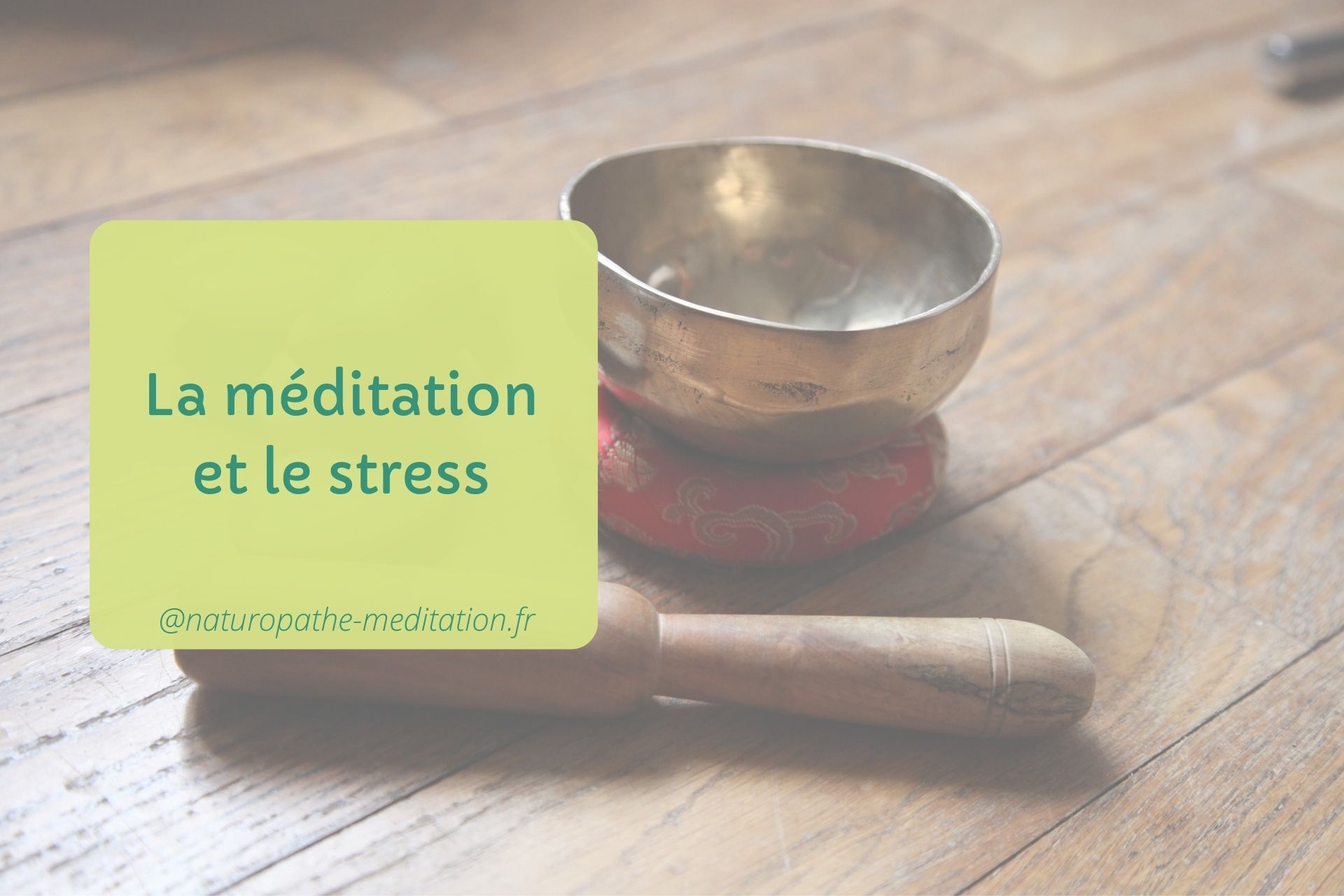 La méditation et le stress stress et méditation