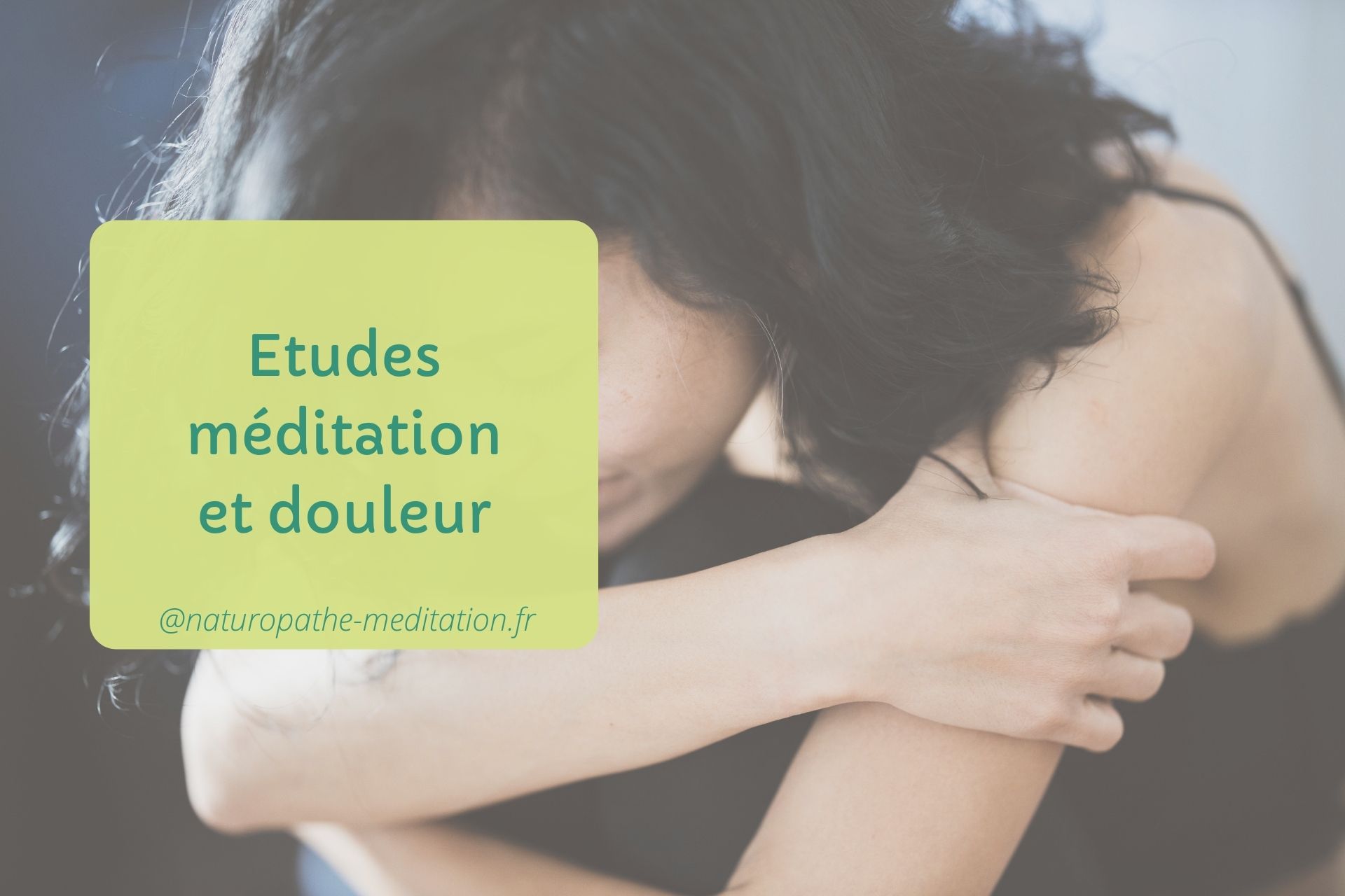 etudes méditation et douleurs