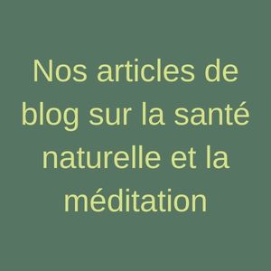 Article blog naturopathie et méditation